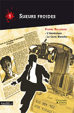 Sueurs froides 1 – L’Amnésique – La Carte Blanche