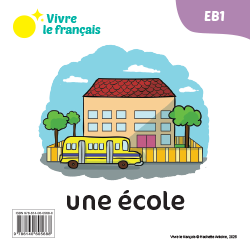 Vivre le français EB1 – Nouvelle Édition