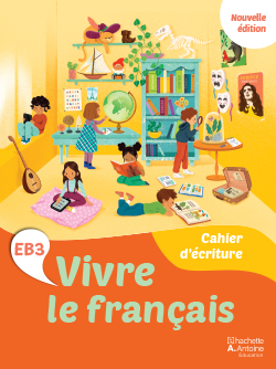Vivre le français EB3 – Nouvelle Édition