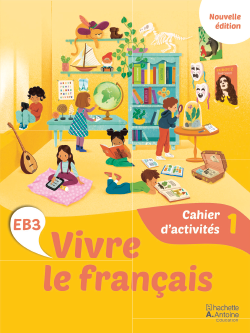 Vivre le français EB3 – Nouvelle Édition