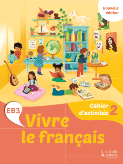 Vivre le français EB3 – Nouvelle Édition